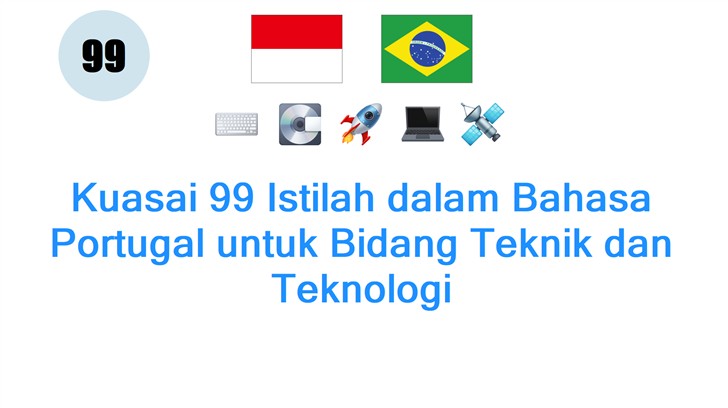 Kuasai 99 Istilah dalam Bahasa Portugal untuk Bidang Teknik dan Teknologi